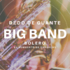Dedo de Guante - Bolero para Big Band