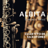 Albita - Gaita para Cuarteto de Saxofones