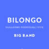 Bilongo - Mambo para Big Band