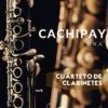 Cachipay - Pasillo para Cuarteto de Clarinetes