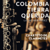 Colombia Tierra Querida - Cumbia para Cuarteto de Clarinetes