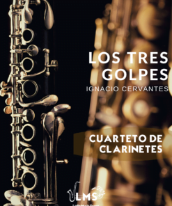 Los Tres Golpes - Danzón para Cuarteto de Clarinetes ¡GRATIS!