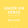 Amor en Serio - Salsa para Big Band