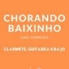 Portada - Partituras de Chorando Baixinho - Choro para Clarinete, Guitarra y Bajo en PDF